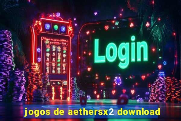 jogos de aethersx2 download